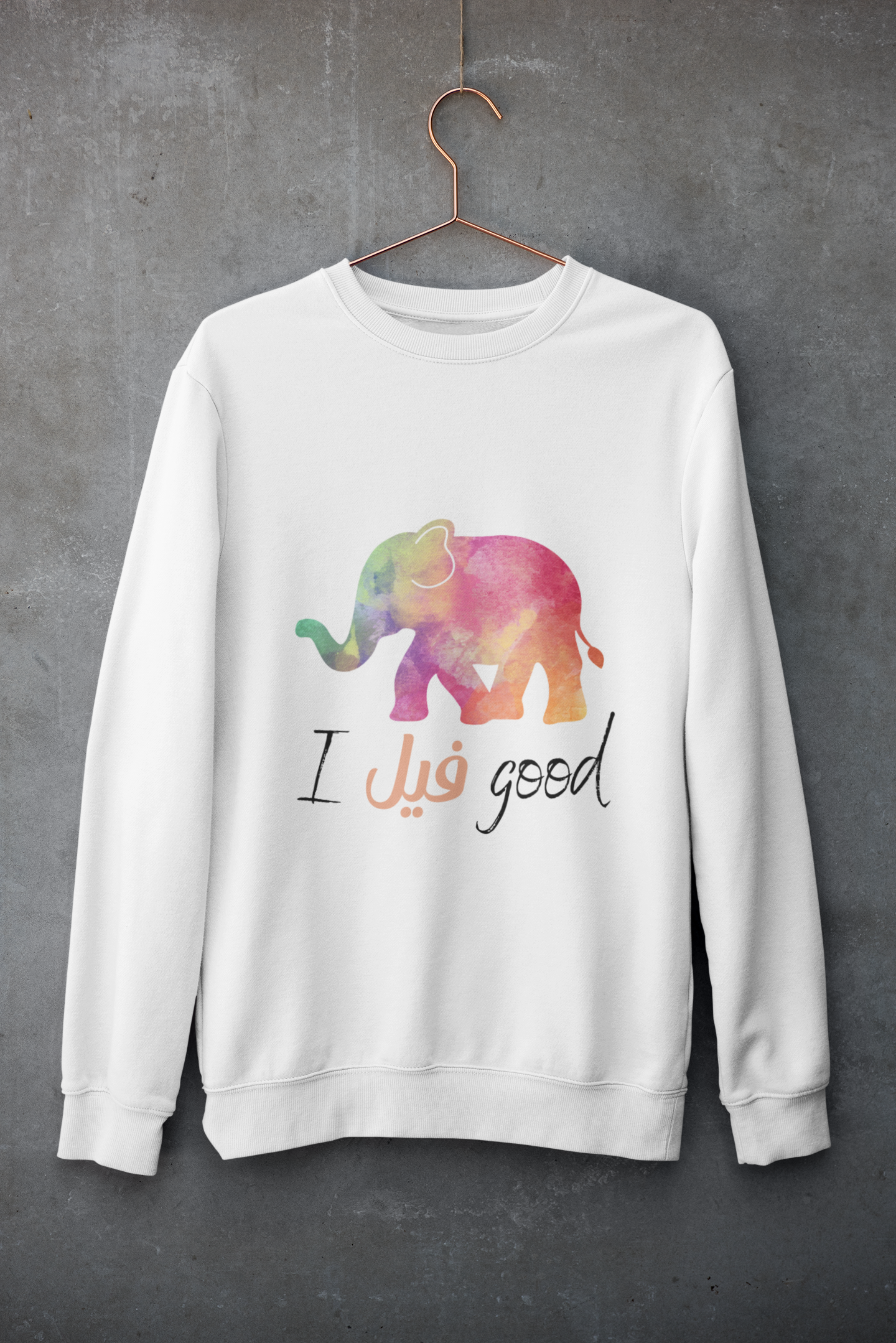 I feel good - elephant sweatshirt